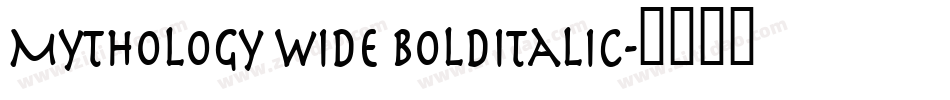 Mythology Wide BoldItalic字体转换